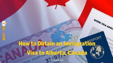 How to Obtain an Immigration Visa to Alberta, Canada 2025