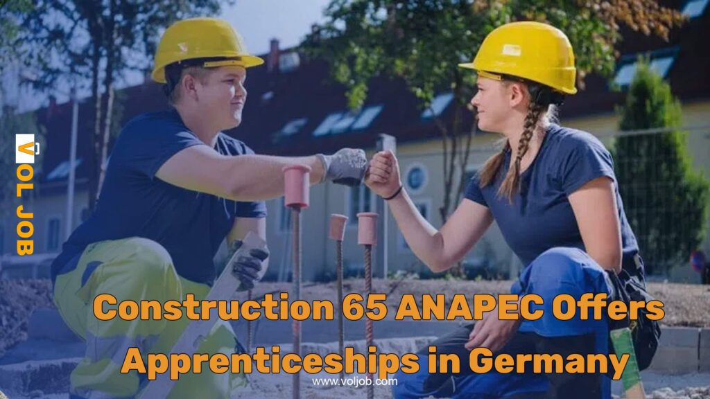 ANAPEC Offers 65 Construction Apprenticeships in Germany