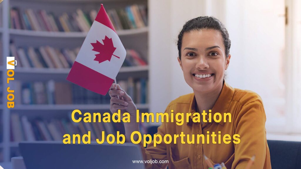 Canada Immigration and Job Opportunities 2025