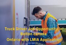 Truck Driver Job Opportunity in Bolton canada, Ontario with LMIA Application