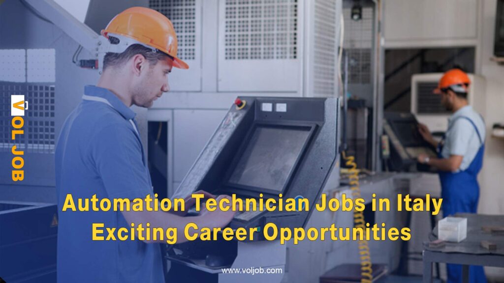 Automation Technician Jobs in Italy 68 Exciting Career Opportunities 