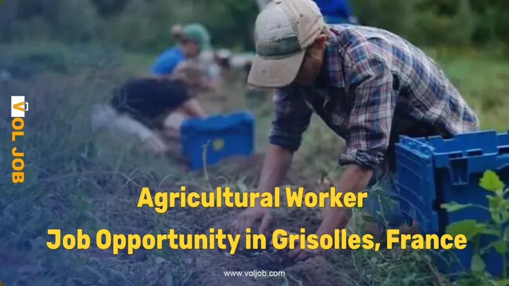 Agricultural Worker Job Opportunity in Grisolles, France