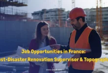 France Is Hiring: Post-Disaster Renovation Supervisor and Topographer – €2,029/Month