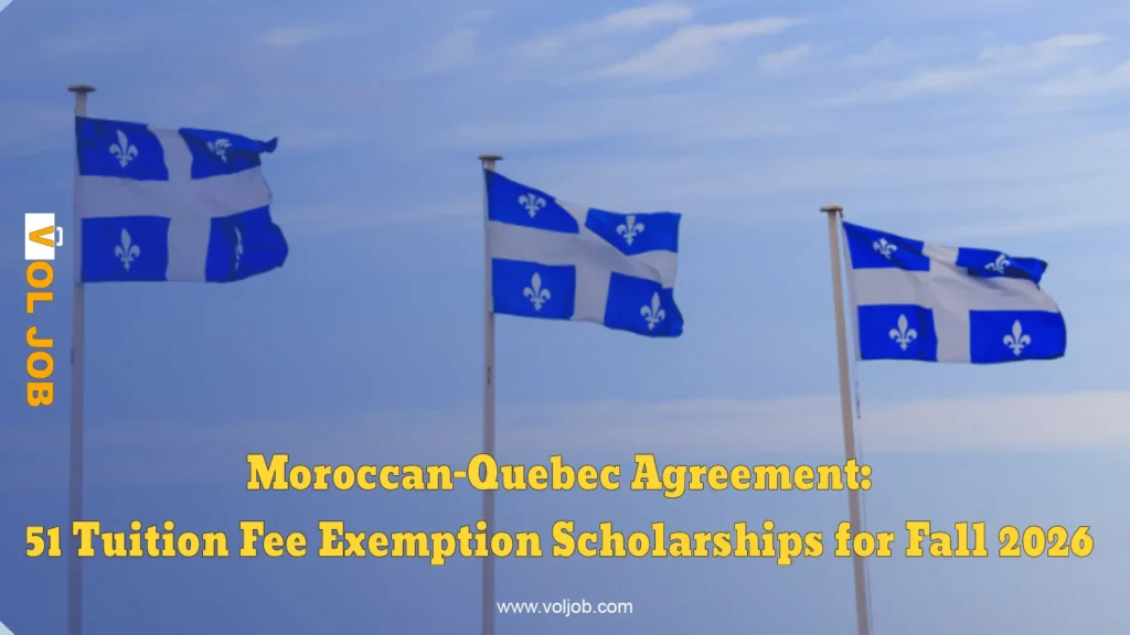 Quebec Opens 51 Scholarship Spots for Moroccan Students — Fall 2026 Applications Now Open