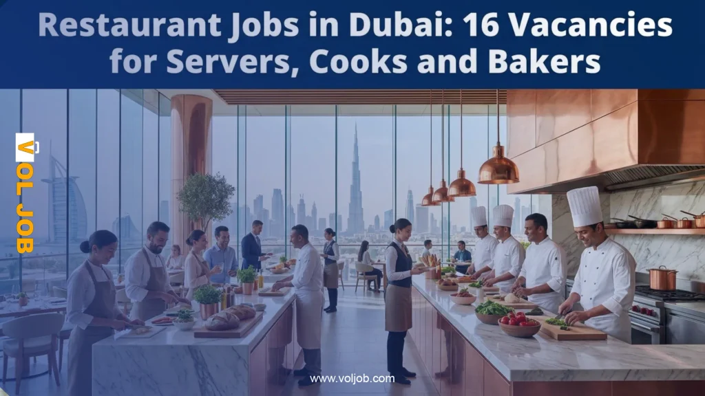 Restaurant Jobs in Dubai: 16 Vacancies for Servers, Cooks and Bakers