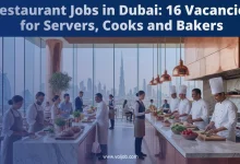 Restaurant Jobs in Dubai: 16 Vacancies for Servers, Cooks and Bakers